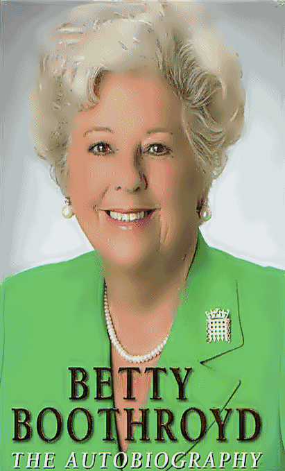 Betty Boothroyd: The Autobiography