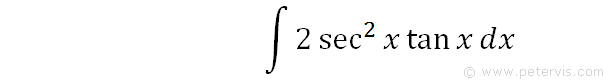 Integrate 2sec^2x tanx