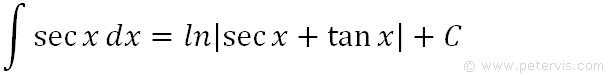 ∫secx dx = ln|secx+tanx| + C